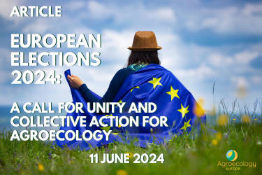 European Elections 2024: A Call for Unity and Collective Action for Agroecology